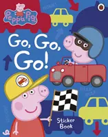 Peppa Malac: Gyerünk, gyerünk, gyerünk! - Járművek matricás könyv - Peppa Pig: Go, Go, Go! - Vehicles Sticker Book