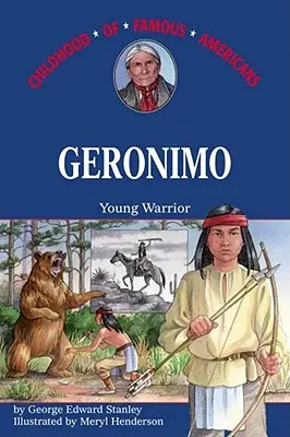 Geronimo: Gerimo: Ifjú harcos - Geronimo: Young Warrior