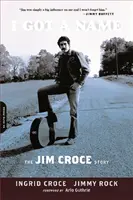 Van egy nevem: Jim Croce története - I Got a Name: The Jim Croce Story