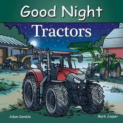 Jó éjt traktorok - Good Night Tractors