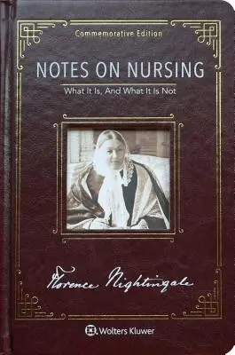 Megjegyzések az ápolásról: Emlékkiadás - Notes on Nursing: Commemorative Edition