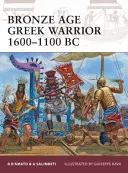 Bronzkori görög harcosok Kr. e. 1600-1100 - Bronze Age Greek Warrior 1600-1100 BC