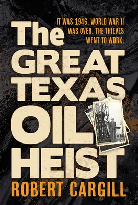 A nagy texasi olajrablás - The Great Texas Oil Heist