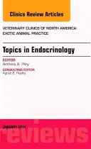 Endokrinológia, az Állatorvosi Klinikák kiadványa: Exotic Animal Practice - Endocrinology, an Issue of Veterinary Clinics: Exotic Animal Practice