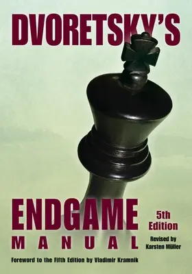 Dvoretsky Végjáték kézikönyve - Dvoretsky's Endgame Manual