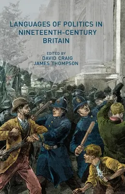 A politika nyelvei a tizenkilencedik századi Nagy-Britanniában - Languages of Politics in Nineteenth-Century Britain