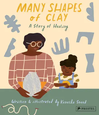 Az agyag sokféle formája: A gyógyulás története - Many Shapes of Clay: A Story of Healing