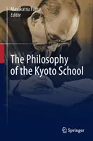 A kiotói iskola filozófiája - The Philosophy of the Kyoto School