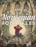 D'Aulaires norvég népmesék könyve - D'Aulaires' Book of Norwegian Folktales