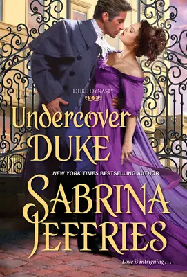 Undercover Duke: A Witty and Entertaining Historical Regency Romance - A Witty and Entertaining Historical Regency Romance - Undercover Duke: A Witty and Entertaining Historical Regency Romance