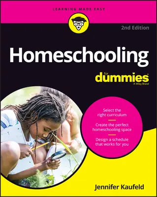 Otthoni iskoláztatás kezdőknek - Homeschooling for Dummies