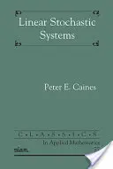 Lineáris sztochasztikus rendszerek - Linear Stochastic Systems