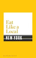 Egyél úgy, mint egy helyi NEW YORK - Eat Like a Local NEW YORK