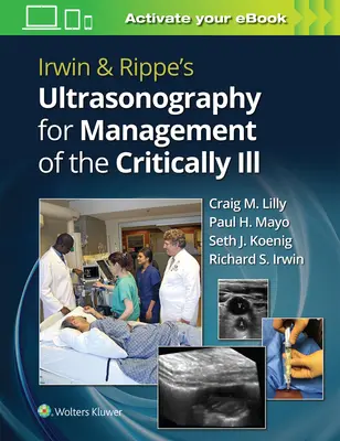 Irwin & Rippe's Ultrasonography for Management of the Critically Ill (Irwin és Rippe ultrahangvizsgálat a súlyos betegek kezeléséhez) - Irwin & Rippe's Ultrasonography for Management of the Critically Ill