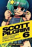 Scott Pilgrim 6. kötet, 6: Scott Pilgrim legjobb órája - Scott Pilgrim Vol. 6, 6: Scott Pilgrim's Finest Hour