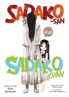 Sadako-San és Sadako-Chan - Sadako-San and Sadako-Chan