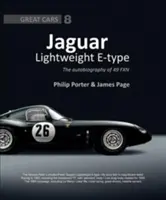 Jaguar Lightweight E-Type: A 49 Fxn önéletrajza - Jaguar Lightweight E-Type: The Autobiography of 49 Fxn