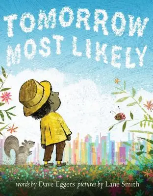 Tomorrow Most Likely (Read Aloud Aloud Family Books, Mindfulness Books for Kids, Bedtime Books for Young Children, Bedtime Picture Books) - Tomorrow Most Likely (Read Aloud Family Books, Mindfulness Books for Kids, Bedtime Books for Young Children, Bedtime Picture Books)