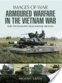 Páncélos hadviselés a vietnami háborúban - Armoured Warfare in the Vietnam War