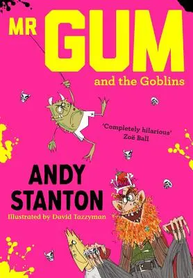 Mr. Gum és a koboldok - Mr. Gum and the Goblins