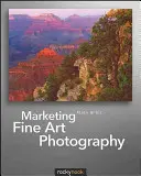 Marketing Fine Art Photography