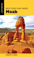 A legjobb könnyű napi túrák Moab - Best Easy Day Hikes Moab