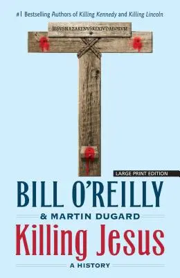 Jézus megölése: A History - Killing Jesus: A History