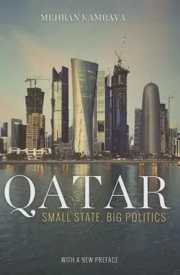 Katar: kis állam, nagy politika - Qatar: Small State, Big Politics