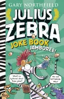 Julius Zebra viccgyűjtemény Jamboree - Julius Zebra Joke Book Jamboree