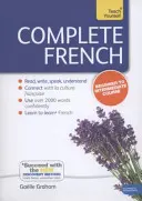 Teljes francia nyelvtanulás (Learn French with Teach Yourself) - Complete French (Learn French with Teach Yourself)