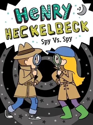 Henry Heckelbeck Kém a kém ellen, 7 - Henry Heckelbeck Spy vs. Spy, 7