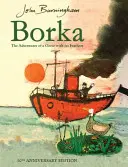 Borka: A toll nélküli lúd kalandjai - Borka: The Adventures of a Goose With No Feathers