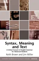 A Critical Account of English Syntax: Nyelvtan, jelentés, szöveg - A Critical Account of English Syntax: Grammar, Meaning, Text