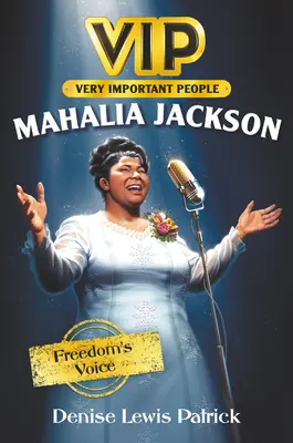 Vip: Mahalia Jackson: Jackson Mahalia Jackson: Freedom's Voice - Vip: Mahalia Jackson: Freedom's Voice