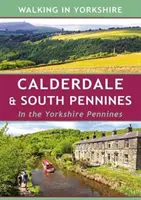 Calderdale & South Pennines - A Yorkshire Penninesben - Calderdale & South Pennines - In the Yorkshire Pennines