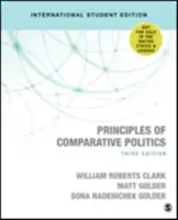 Principles of Comparative Politics (Principles of Comparative Politics) (Nemzetközi diákkiadás) - Principles of Comparative Politics (International Student Edition)