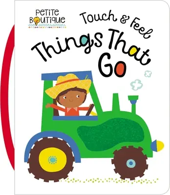 Érintsd meg és tapintsd meg a dolgokat, amelyek mennek - Touch and Feel Things That Go