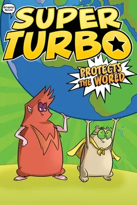 Szuper Turbó megvédi a világot, 4 - Super Turbo Protects the World, 4