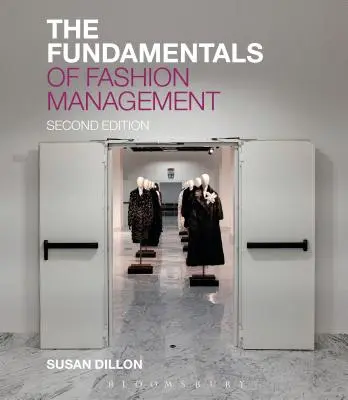 A divatmenedzsment alapjai - The Fundamentals of Fashion Management