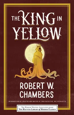 A sárga ruhás király - The King in Yellow