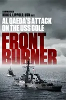 Front Burner: Az al-Kaida támadása a USS Cole ellen - Front Burner: Al Qaeda's Attack on the USS Cole