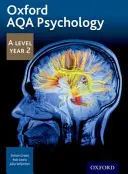 Oxford AQA Psychology A Level: Év 2 - Oxford AQA Psychology A Level: Year 2