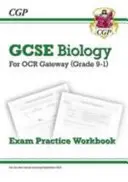 Grade 9-1 GCSE Biológia: OCR Gateway vizsga gyakorlati munkafüzet - Grade 9-1 GCSE Biology: OCR Gateway Exam Practice Workbook