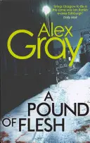 Pound Of Flesh - A Sunday Times bestseller detektívsorozatának 9. könyve - Pound Of Flesh - Book 9 in the Sunday Times bestselling detective series