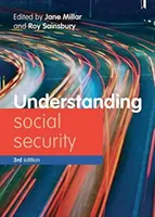 A társadalombiztosítás megértése: A politika és a gyakorlat kérdései - Understanding Social Security: Issues for Policy and Practice