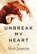 Unbreak My Heart