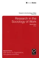 Kutatás a munka szociológiájában - Research in the Sociology of Work