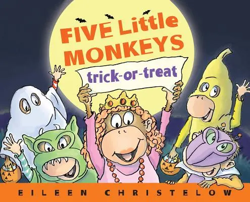 Öt kismajom csínytevés vagy csínytevés - Five Little Monkeys Trick-Or-Treat