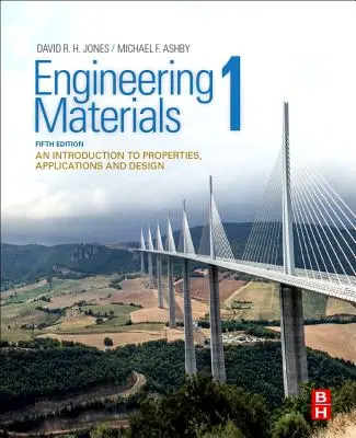 Mérnöki anyagok 1 - Bevezetés a tulajdonságok, alkalmazások és tervezés témakörébe (Jones David R.H. (volt elnök Christ's College Cambridge UK)) - Engineering Materials 1 - An Introduction to Properties, Applications and Design (Jones David R.H. (Former President Christ's College Cambridge UK))