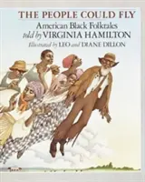 The People Could Fly: Amerikai fekete népmesék - The People Could Fly: American Black Folktales